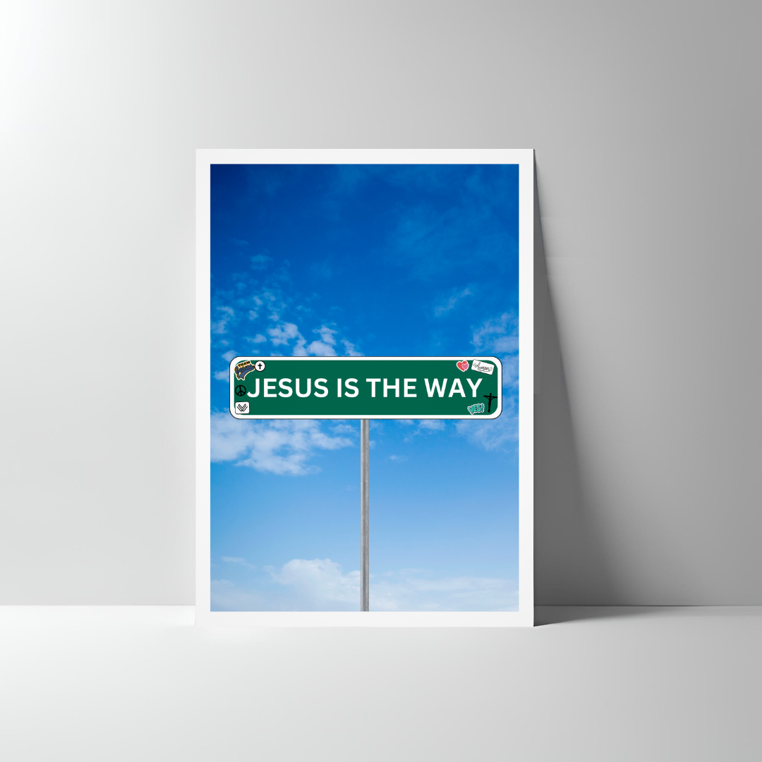 JESUS IS THE WAY POSTER